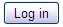 Log in